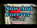 Now And Forever (Air Supply) with Lyrics