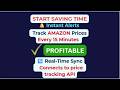 How I Track Amazon Prices Every 15 Minutes (100% Automated)