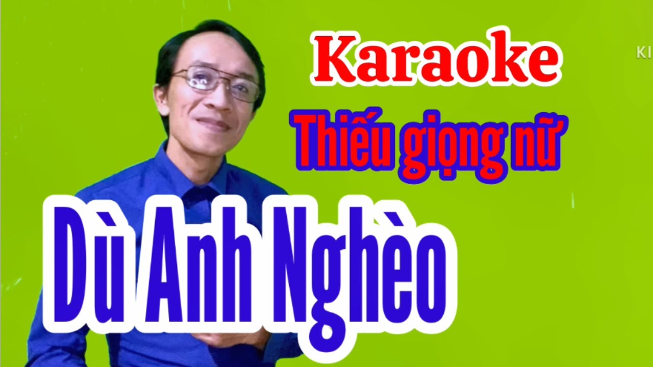 Dù Anh Nghèo | karaoke Thiếu giọng nữ | Song ca với Quang Sang