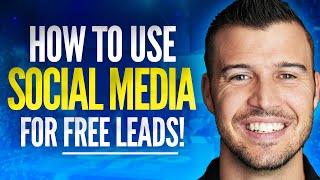 How To Generate Free Leads using Social Media! (Easy Way)