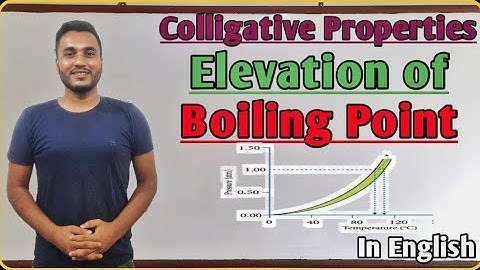 Elevation of Boiling point (Theory, Graph, Derivation)..Colligative Properties.@GTScienceTutorial