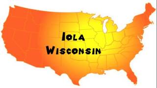 How To Say Or Pronounce Usa Cities  Iola Wisconsin