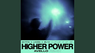 Higher Power (AVELLO Remix)