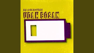 Udah Bosan (feat. Studio 8)
