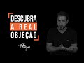 OBJEÇÃO OCULTA no Marketing Multinível #2 | Fellipe Morais