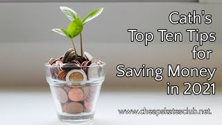 Cath's Top Ten Tips for Saving Money in 2021