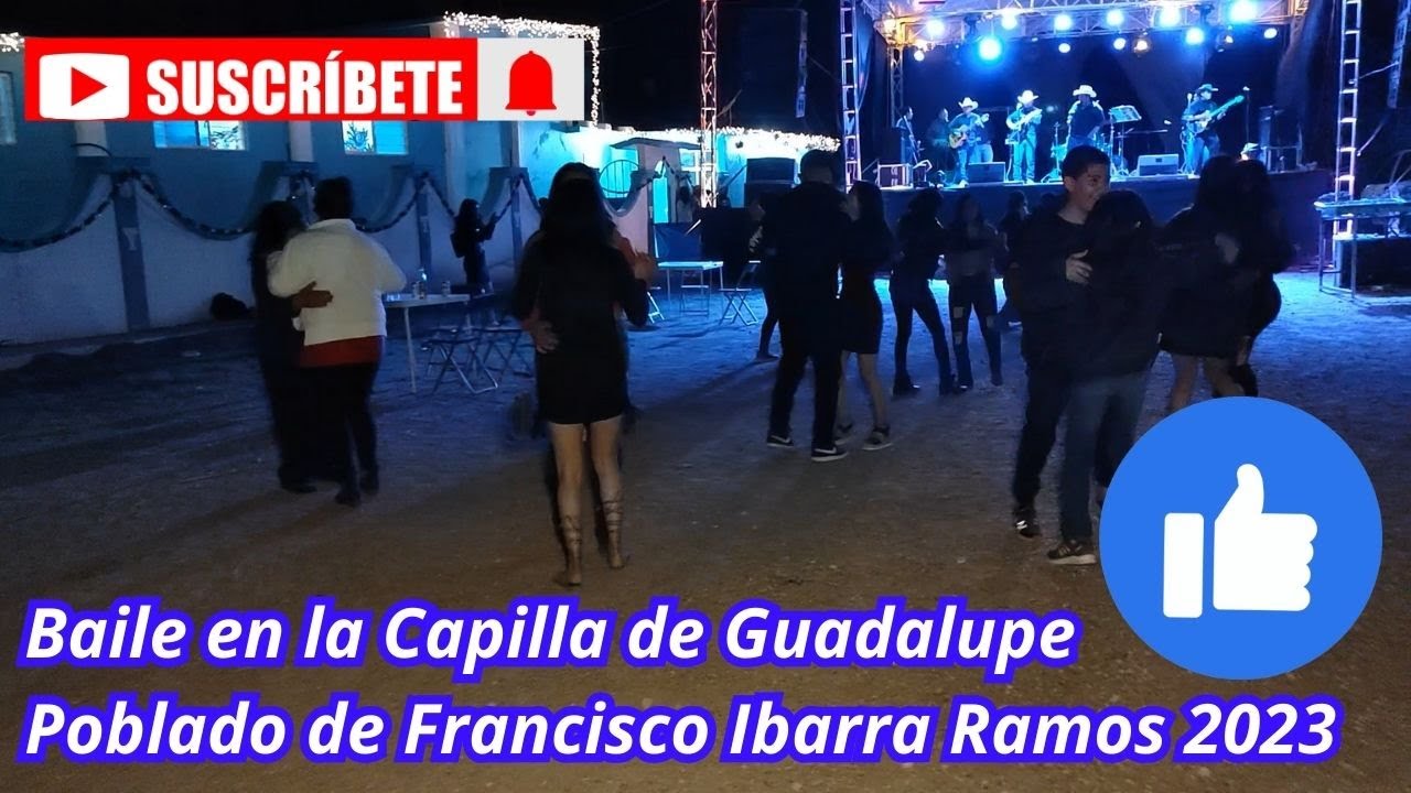 Así continuaba el baile en honor a la Virgen de Guadalupe en Francisco Ibarra Ramos , Capilla de Gpe