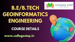 B.eb.tech Geo Informatics Engineering Course Details