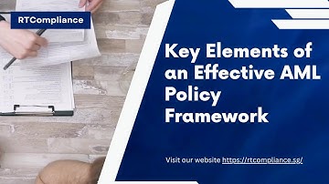 Key Elements of an Effective AML Policy Framework