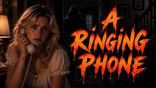 A Ringing Phone - Whispers 'round the Campfire