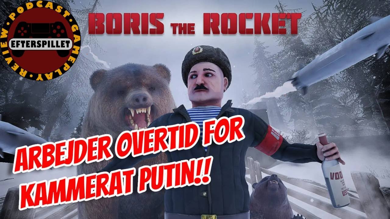 Måske Boris Jeltsin Ingen Ved Det?! - Boris The Rocket - Dansk