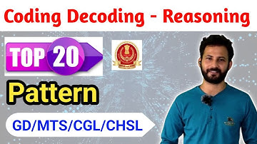 Coding Decoding Reasoning | Top 20 Types | SSC CGL/CHSL/MTS/GD 2025 | Reasoning Tricks and Concepts