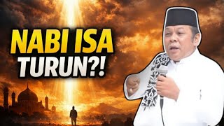DETIK-DETIK TURUNNYA NABI ISA AS | KH ZAINUDIN MZ