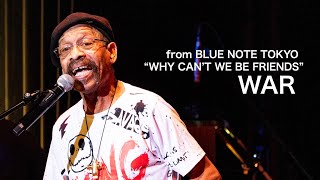 WAR - WHY CAN'T WE BE FRIENDS - BLUE NOTE TOKYO Live 2025 - YouTube