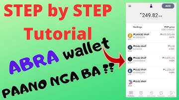PAANO GUMAWA NG ABRA WALLET ACCOUNT sa CELLPHONE | STEP by STEP TUTORIAL | [ALT COINS INVESTMENT]
