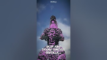 Skar King Can Control Godzilla 🙃 #shorts