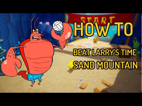 Beat Larry's Time - Sand Mountain: Battle For Bikini Bottom Rehydrated