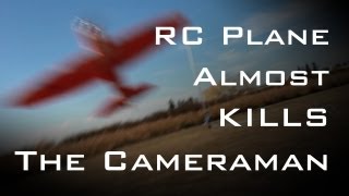 RC Plane nearly KILLS the CAMERAMAN!!
