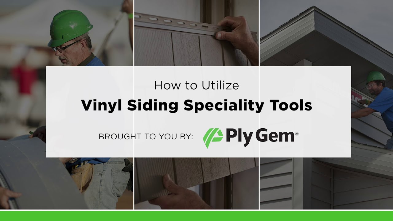 How to Utilize Vinyl Siding Specialty Tools YouTube