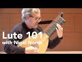 Lute 101 with Nigel North