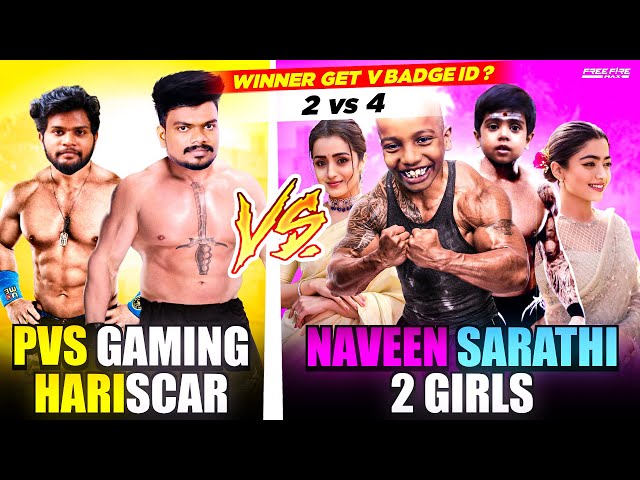 🔥 HARISCAR X PVS VS NAVEEN X SARATHI X 2 PRO GIRLS CLASH SQUAD |  2 VS 4 Funny Game play Tamil class=