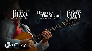 Fly Me to the Moon (Fingerstyle Guitar Version) Chill Jazz Nights