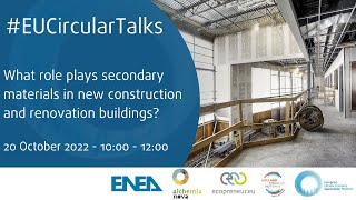 EUCircularTalks  What role do secondary materials play in new constructions and in buildings renova