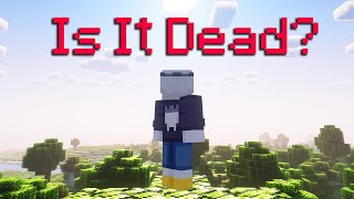 Is Minecraft REALLY Dead