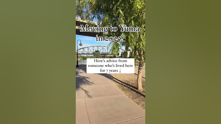 Moving to Yuma in 2025? Here’s advice from someone who’s lived here for 7 years. #yuma #arizona