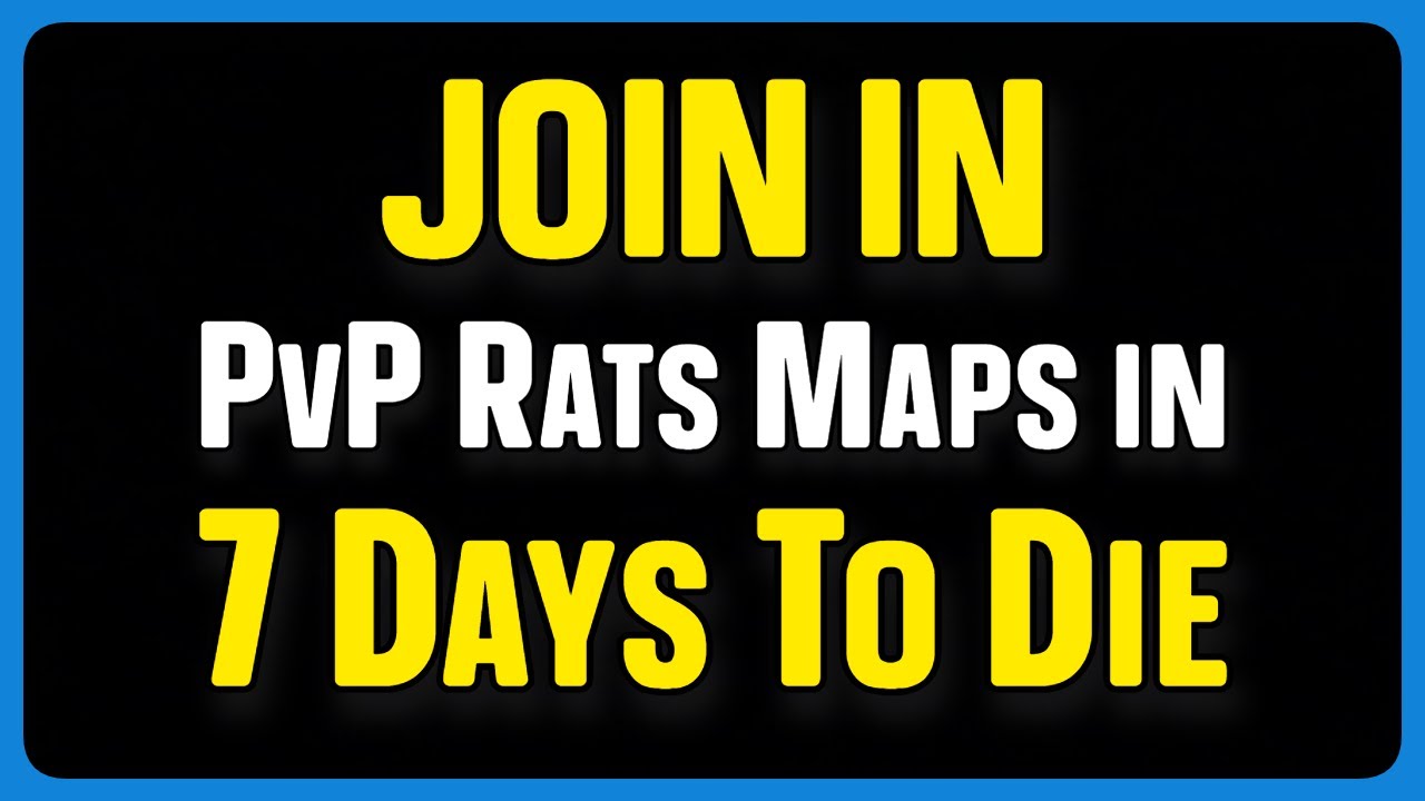 LIVE PvP Rats Map - JOIN ME!! - 7 Days To Die