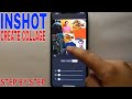 ✅ How To Create A Collage On Inshot 🔴