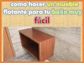 como hacer mueble para lavabo paso a paso