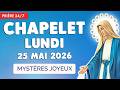 🔴 CHAPELET LUNDI 25 MAI 2026 🙏 Mystères Joyeux Prière Matin et Soir