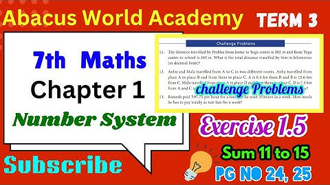 7th std maths term 3 chapter 1 Number System Exercise1.5 sum 11to15 pgno24,25 miscellaneous problems