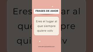 Frases de amor para dedicar💕💕