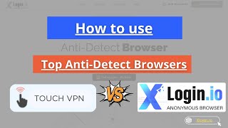 Tutorial: Touch VPN + xLogin.IO – Browser Fingerprint Blocker Free screenshot 4
