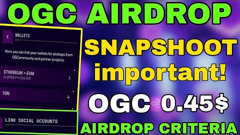 OGC Mining Listing Date Confirm | OGC Airdrop Snapshot | OGC Airdrop Final Criteria