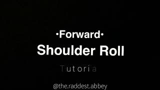 Forward Shoulder Roll Tutorial - floorwork