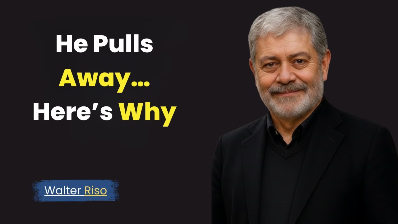 The Hidden Reason He Pulls Away | Walter Riso’s Most Brutal Lesson on Male Psychology