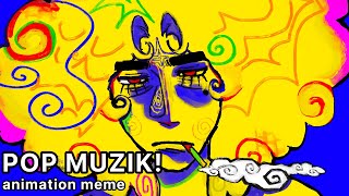 POP MUZIK | animation 