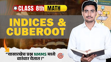 Class 8 Indices and Cube Roots | NMMS Based Important Questions | Borkar Guruji | Shivam Borkar Sir