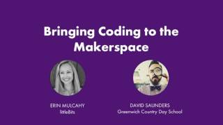 [Webinar] Bringing Coding to the Makerspace