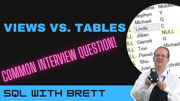 SQL Tables and Views: What