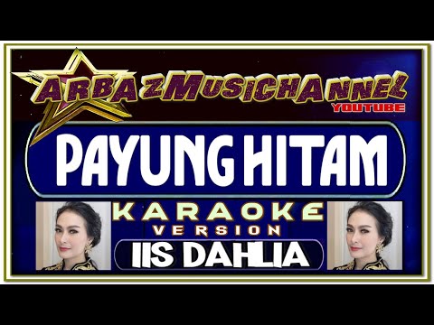 Karaoke Dangdut - PAYUNG HITAM - Iis Dahlia