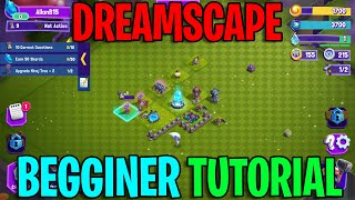 How to play Dreamscape - Beginners Guide screenshot 4