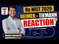 Re-NEET 2026: Reimer - Tiemann Reaction | Phenol to Salicylaldehyde | Part 2