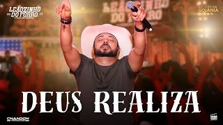 Leãozinho do Forró -DEUS REALIZA (DVD Ao Vivo em Goiânia)