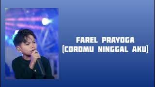 Farel Prayoga - Coromu Ninggal Aku (Lirik)