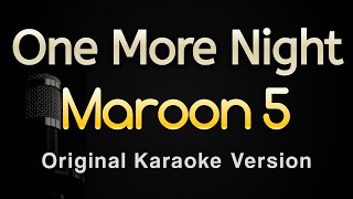 One More Night - Maroon 5 (Karaoke Songs With Lyrics - Original Key)