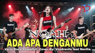 Download lagu ADA APA DENGANMU – NOAH (Versi Rock Paling Kuat & Emosional) 🔥 | Voydrevile feat. Revilia